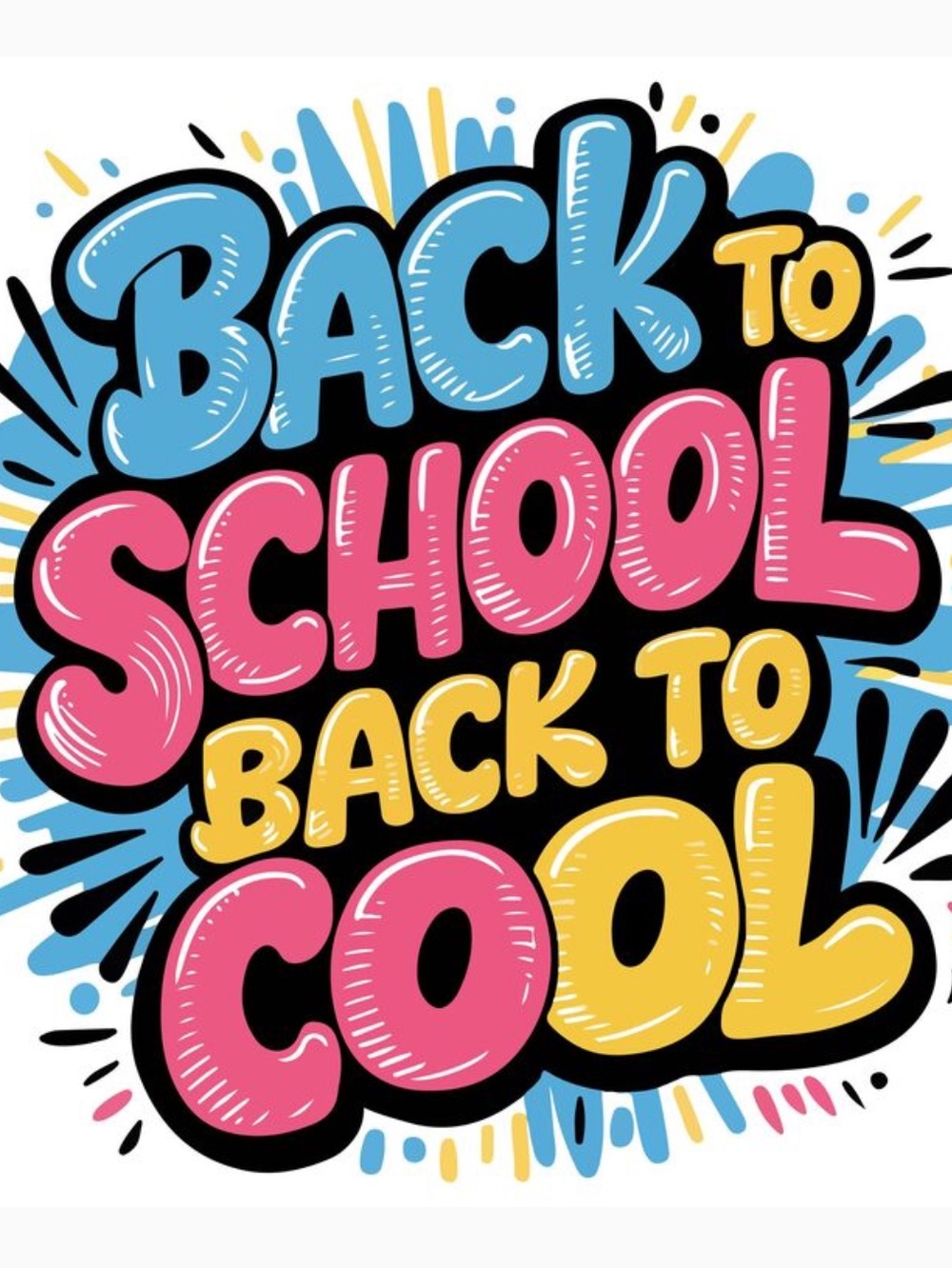 Back to School Back to Cool Graphic Print - Bright Blue, Pink & Yellow